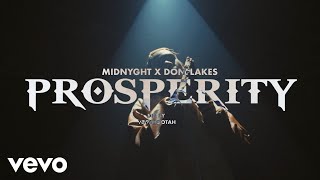 Midnyght - Prosperity (Official Music Video)