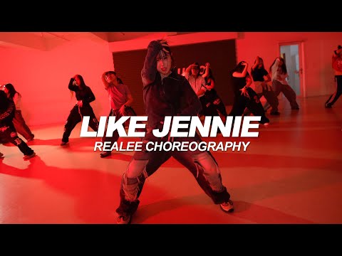 JENNIE - Like Jennie | Realee Choreography