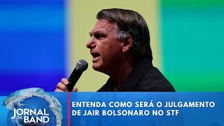 Entenda como será o julgamento do ex-presidente Jair Bolsonaro no STF