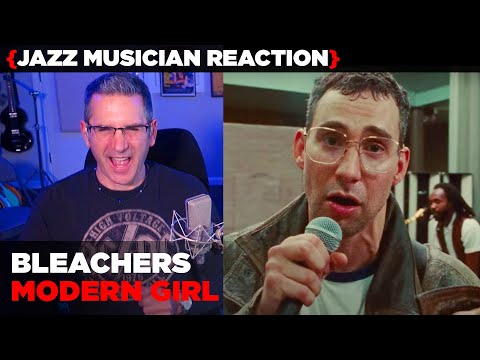 Jazz Musician REACTS | Bleachers "Modern Girl" | MUSIC SHED EP396