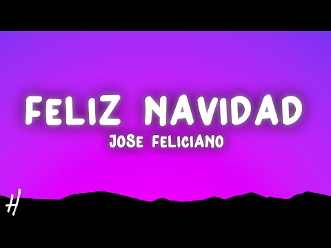 Feliz Navidad - Jose Feliciano (Letra/Lyrics)