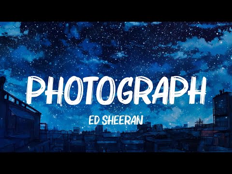 Photograph, Enchanted, Rewrite The Stars - Ed Sheeran, Taylor Swift, James Arthur Lyrics