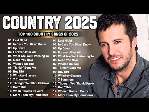 Country Songs 2025 🛑 Luke Bryan, Jason Aldean, Luke Combs, Chris Stapleton, Brett Young, Kane Brown