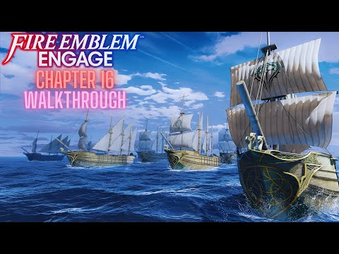 Fire Emblem Engage Chapter 16 Walkthrough No Commentary