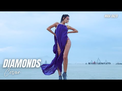 Rihanna - Diamonds (Chill Remix) | Burning Man Festival