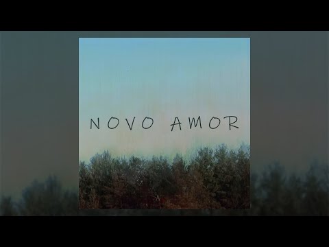 Novo Amor - Anchor - Ambient Version