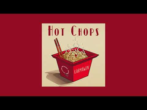 Karmawin - Hot Chops [Full EP]