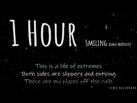 [1 Hour with Lyrics] Alanis Morissette - Smiling (Realtime Lyrics)