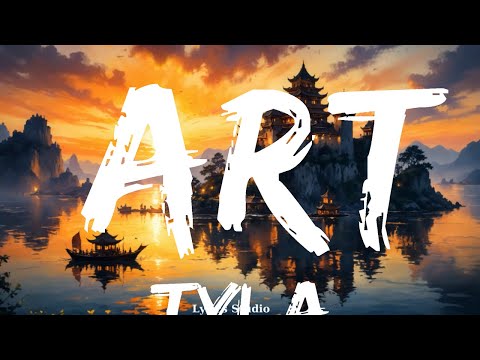 Tyla - ART (Lyrics)  || Music Alexander