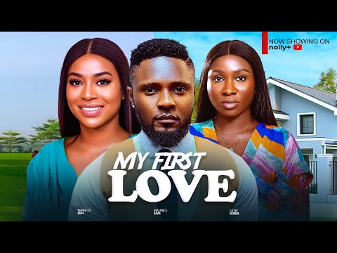 MY FIRST LOVE - CLINTON JOSHUA, FRANCES BEN 2024 LATEST NOLLYWOOD MOVIES