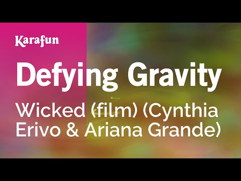 Defying Gravity - Wicked (film) (Cynthia Erivo & Ariana Grande) | Karaoke Version | KaraFun