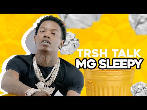 MG Sleepy On Why He Doesn't Like Soul Food, Broke Friends     | TRSH Talk Interview