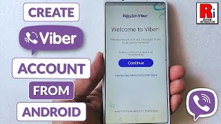 How to Create Viber Account from Android