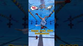 Super Bowl 2025 🏈😃Who is gonna win this year 🏆❓❓ #underwater #SuperBowl #NFL #superbowl2025