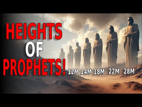 TALLER THAN THE EIFFEL TOWER? THE SHOCKING HEIGHTS OF THE PROPHETS 😨