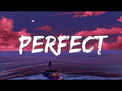 Perfect - Ed Sheeran (Lyrics) || Lewis Capaldi, John Legend (Mix Lyrics)