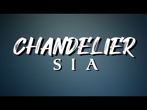 Chandelier - Sia | Lyric Video