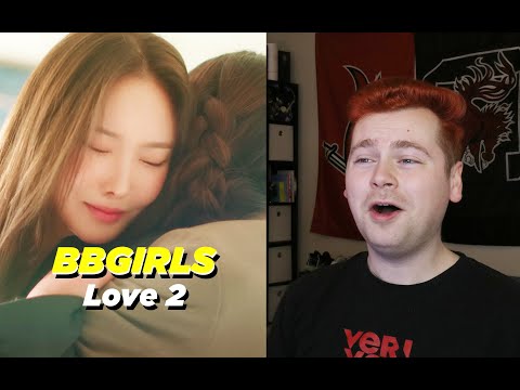 LOVE LANGUAGE (브브걸 (BBGIRLS) ⎮ 'LOVE 2' Official M/V Reaction)