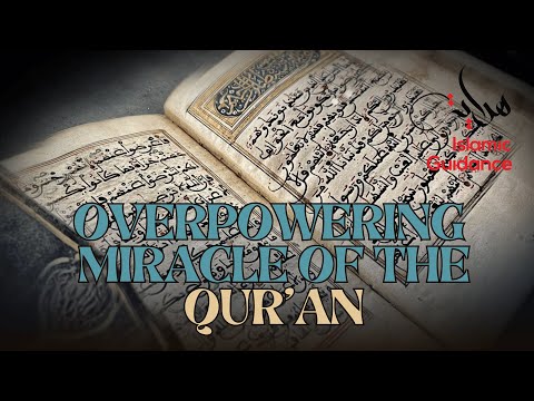 The Overpowering Miraculous Qur'an