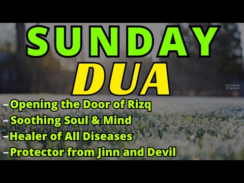 POWERFUL SUNDAY PRAYERS - MUST LISTEN EVERY DAY TO GET SUCCESS AND PEACE, GET RIZQ AND HAPPINESS