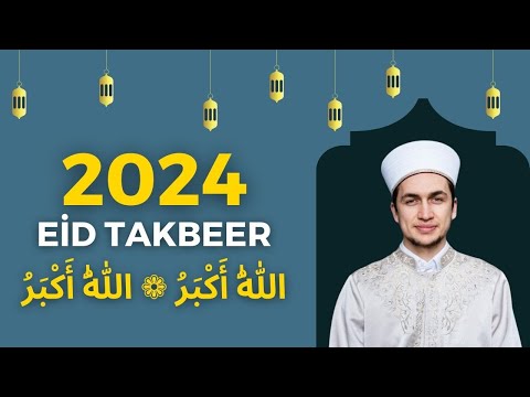 2024 - Eid Takbeer ! - Eid Al - Adha