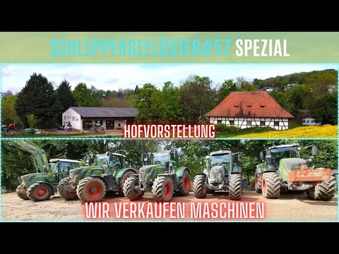 Schleppergeflüster#57 Spezial / Hof und Maschinenvorstellung🚜