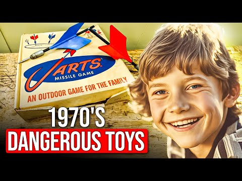 15 Most Dangerous Toys From The 1970s...That We Loved!