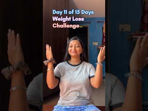 Day 11 of 15 Days Weightloss Challenge 🏋️‍♀️ #Shorts #viral #weightloss