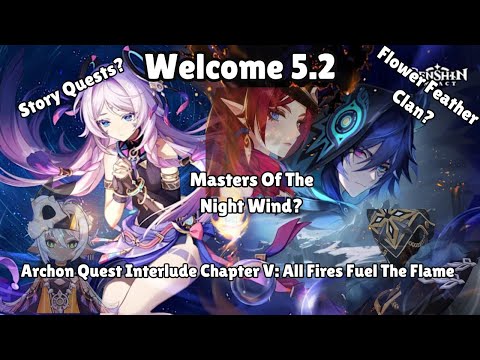 Welcome 5.2 Natlan Archon Quest Chapter V | Finally an Interlude Quest that I can Actually Enjoy