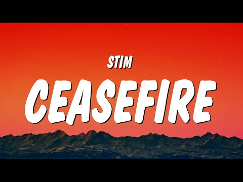 STIM - ceasefire (Lyrics)