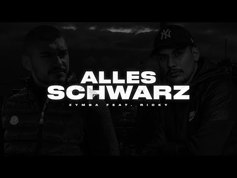 ZYMBA FEAT. RICKY - ALLES SCHWARZ (prod.NIHLO)