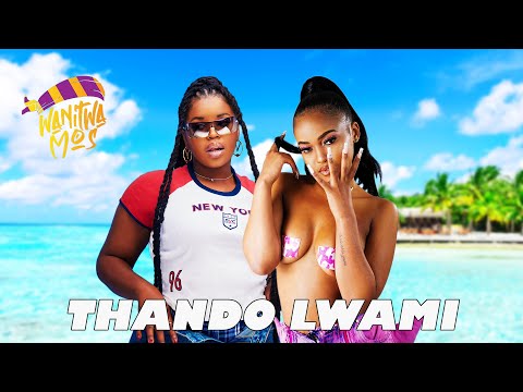 Wanitwa Mos x Dj KSB - Thando Lwami ft Nkosazana Daughter & Zee Nxumalo