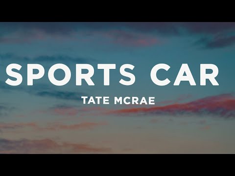 Tate McRae - Sports car (Lyrics)