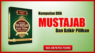 Kumpulan Doa Mustajab dan Dzikir Pilihan dari Al Quran dan As Sunnah