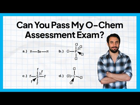 Can You Pass My Organic Chemistry Assessment Exam?