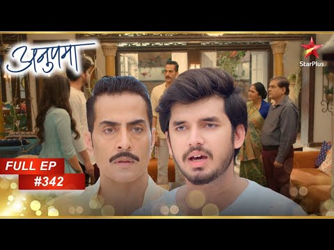 Vanraj ने किया Samar का बचाव! | Full Episode:342 | Anupama