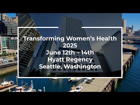 Transforming Women's Health 2025