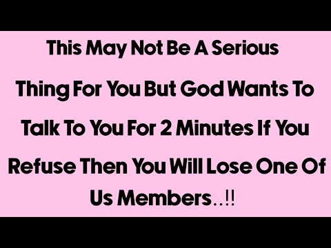 GOD SAYS 💌 THIS MAY NOT BE A SERIOUS THINGS FOR YOU BUT GOD WANTS TO..!!