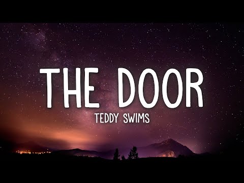 Teddy Swims - The Door (Lyrics)