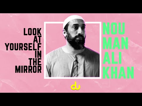 It's About Time You Look at Yourself in the Mirror - Nouman Ali Khan (NEW 2020)