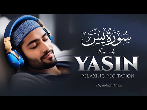 Surah Yasin (Yaseen) سورۃ يس | Relaxing Amazing Heart Touching Voice | BY Hsphotography24 📸