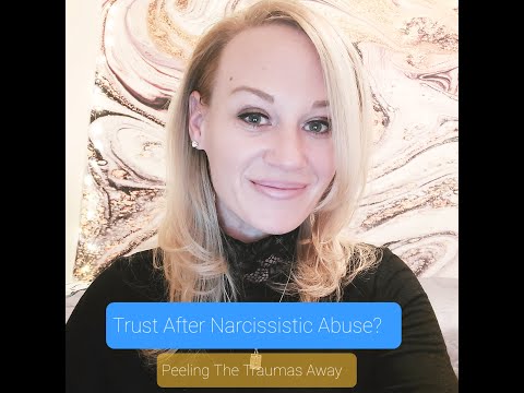 After Narcissistic Abuse- How Can I Trust Anyone? My one recommendation 🙏💞🙌