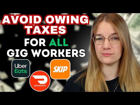 How To AVOID Owing Taxes As A Gig Worker / Delivery Driver