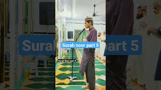 Hafiz Talha Asad recites the holy Quran in beautiful voice surah Noor part 5 #hafiz #quran #religion