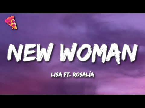 LISA - New Woman ft. ROSALÍA (Letra)