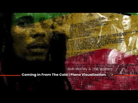 Bob Marley - Coming In From The Cold | Piano Visualization 🎵✨