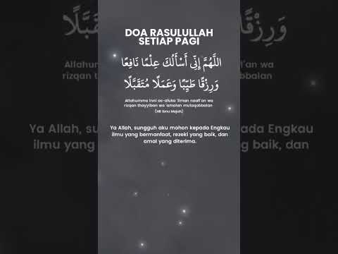 DOA PAGI HARI/DOA RASULULLAH SETIAP PAGI/ #storyislami #amalan #doapagi #doarasulullah #doapagihari