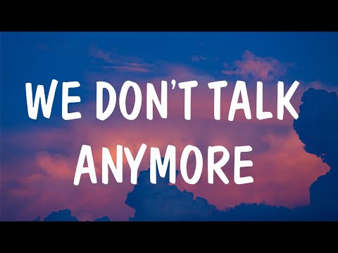 Charlie Puth - We Don't Talk Anymore (Lyrics) ft. Selena Gomez | Clean Bandit (Mix Lyrics)