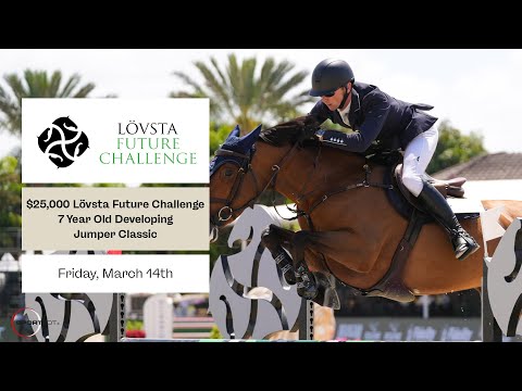 Watch the $25,000 Lövsta Future Challenge 7 Year Old Developing Jumper Classic