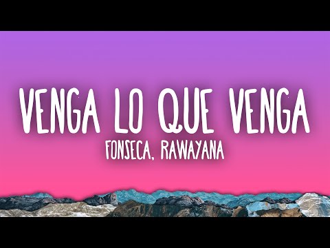 Fonseca, Rawayana - Venga Lo Que Venga